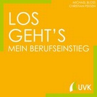 Abbildung von: Los geht´s - Mein Berufseinstieg - UVK