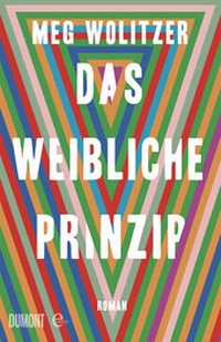 Abbildung von: Das weibliche Prinzip - DuMont Buchverlag