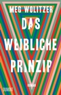 Cover: Das weibliche Prinzip - DuMont Buchverlag