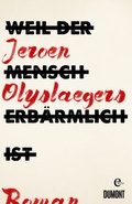 Cover: Weil der Mensch erb&auml;rmlich ist - DuMont Buchverlag