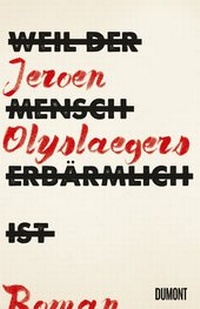 Abbildung von: Weil der Mensch erbärmlich ist - DuMont Buchverlag