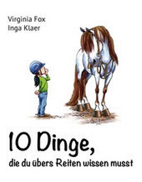 Abbildung von: 10 Dinge, die du übers Reiten wissen musst - Dragonbooks