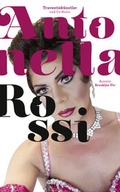 Cover: Antonella Rossi - sch&ouml;n und schr&auml;g - rubmedia AG