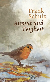 Abbildung von: Anmut und Feigheit - Galiani Berlin