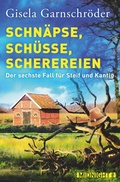 Cover: Schn&auml;pse, Sch&uuml;sse, Scherereien (Ein-Steif-und-Kantig-Krimi 6) - Midnight