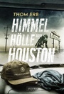 Cover: HIMMEL, H&Ouml;LLE ODER HOUSTON - Luzifer-Verlag
