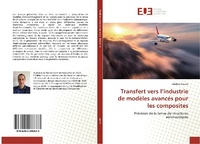 Abbildung von: Transfert vers l'industrie de modèles avancés pour les composites - Éditions universitaires européennes
