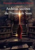 Cover: Archives secretes du Prieure de Sion - Editions de L'Oeil Du Sphinx