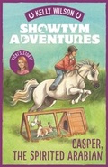 Cover: Showtym Adventures 3: Casper, the Spirited Arabian - Penguin eBooks (NZ Juvenile)
