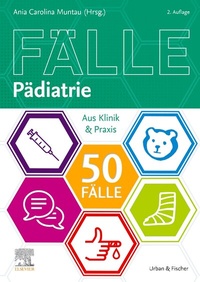 Abbildung von: Die 50 wichtigsten Fälle Pädiatrie - Urban & Fischer