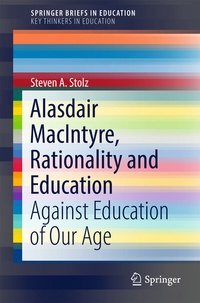 Enlarge image Cover: Alasdair MacIntyre, Rationality and Education - Springer