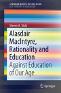 Cover: Alasdair MacIntyre, Rationality and Education - Springer