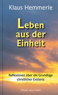 Abbildung von: Leben aus der Einheit - Neue Stadt