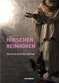 Cover: Hinsehen. Reinh&ouml;ren - Kerber Verlag