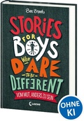 Cover: Stories for Boys Who Dare to be Different - Vom Mut, anders zu sein - Loewe