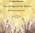Cover: Das K&ouml;nigreich der Blumen Gro&szlig;e Neuauflage! Jetzt mit Illustrationen von Juliane Aberspach - epubli