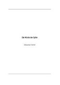Abbildung von: Die Würde der Opfer - epubli