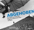 Cover: Abgehoben - Edition Braus