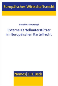 Abbildung von: Externe Kartellunterstützer im Europäischen Kartellrecht - Nomos