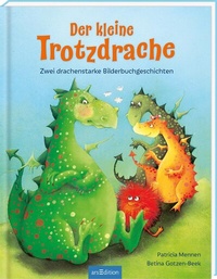 Abbildung von: Der kleine Trotzdrache - arsEdition