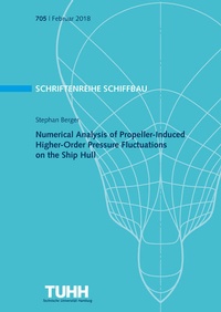 Enlarge image Cover: Numerical Analysis of Propeller-Induced Higher-Order Pressure Fluctuations on the Ship Hull - Technische Uni Hamburg Arbeitsber. Schiffbau
