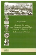 Cover: "Das man das lauter rein Euangelion on menschliche zusatzunge predigen sol..." - Verlag Vopelius