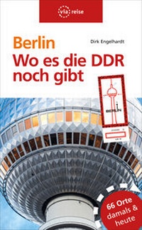 Abbildung von: Berlin - Wo es die DDR noch gibt - via reise