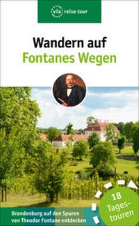 Abbildung von: Wandern auf Fontanes Wegen - via reise