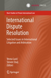 Abbildung von: International Dispute Resolution - T.M.C. Asser Press
