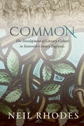 Cover: Common: The Development of Literary Culture in Sixteenth-Century England - OUP eBook