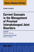 Cover: Current Concepts in the Management of Proximal Interphalangeal Joint Disorders, An Issue of Hand Clinics - Elsevier