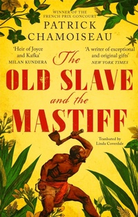 Abbildung von: The Old Slave and the Mastiff - Dialogue Books