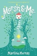 Cover: Marsh & Me - Knopf Books for Young Readers