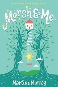 Cover: Marsh & Me - Knopf Books for Young Readers