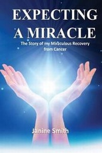 Enlarge image Cover: Expecting A Miracle - Janine Smith