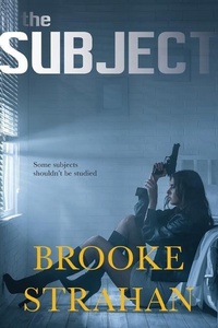 Enlarge image Cover: The Subject - Brooke Strahan