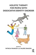 Cover: Holistic Therapy for People with Dissociative Identity Disorder - Routledge