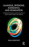 Cover: Lalangue, Sinthome, Jouissance, and Nomination - Routledge
