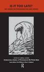 Cover: Is It Too Late? - Routledge
