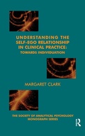 Bild: Understanding the Self-Ego Relationship in Clinical Practice - Routledge