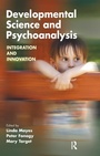 Cover: Developmental Science and Psychoanalysis - Routledge