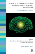 Cover: Practical Neuropsychological Rehabilitation in Acquired Brain Injury - Routledge