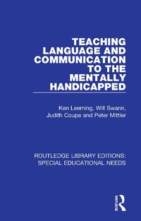 Enlarge image Cover: Teaching Language and Communication to the Mentally Handicapped - Routledge