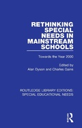 Cover: Rethinking Special Needs in Mainstream Schools - Routledge