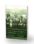 Cover: Holy Cross Academy Edinburgh - New Cut Press