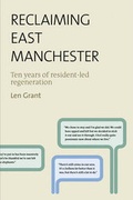 Cover: Reclaiming East Manchester - Len Grant Photography
