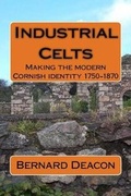 Cover: Industrial Celts - Cornish Social and Economic Research Group