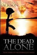 Cover: The Dead Alone - Empires-Lost Publishing
