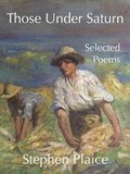 Cover: THOSE UNDER SATURN - Parvenu Press