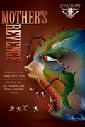 Cover: Mother's Revenge - Scary Dairy Press LLC